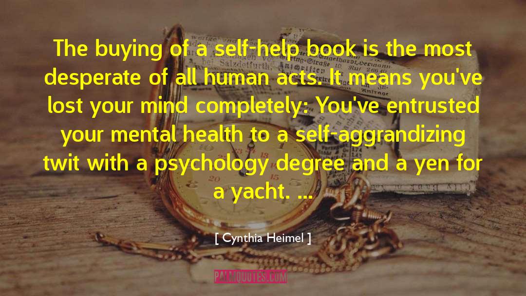 Help Book quotes by Cynthia Heimel