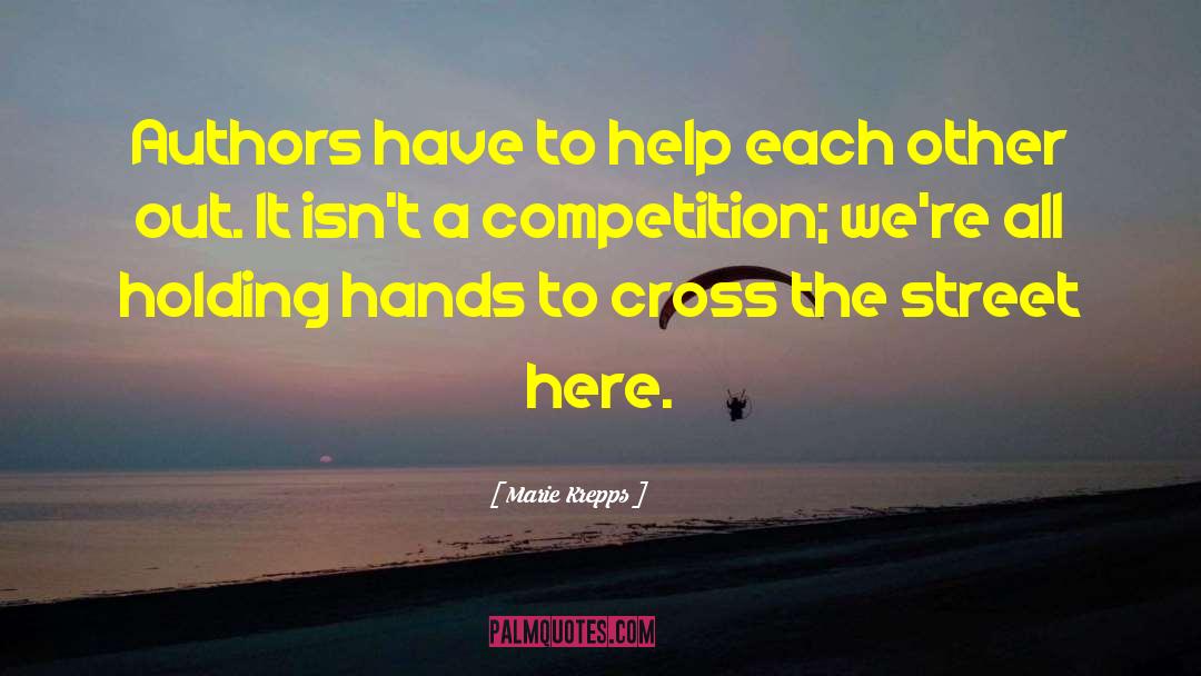 Help Each Other quotes by Marie Krepps