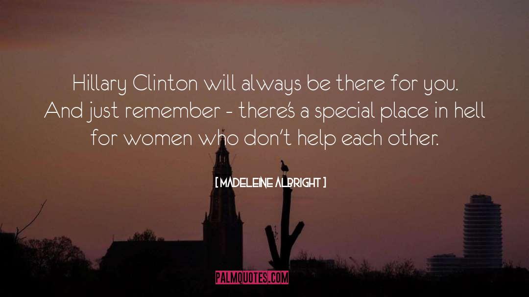 Help Each Other quotes by Madeleine Albright