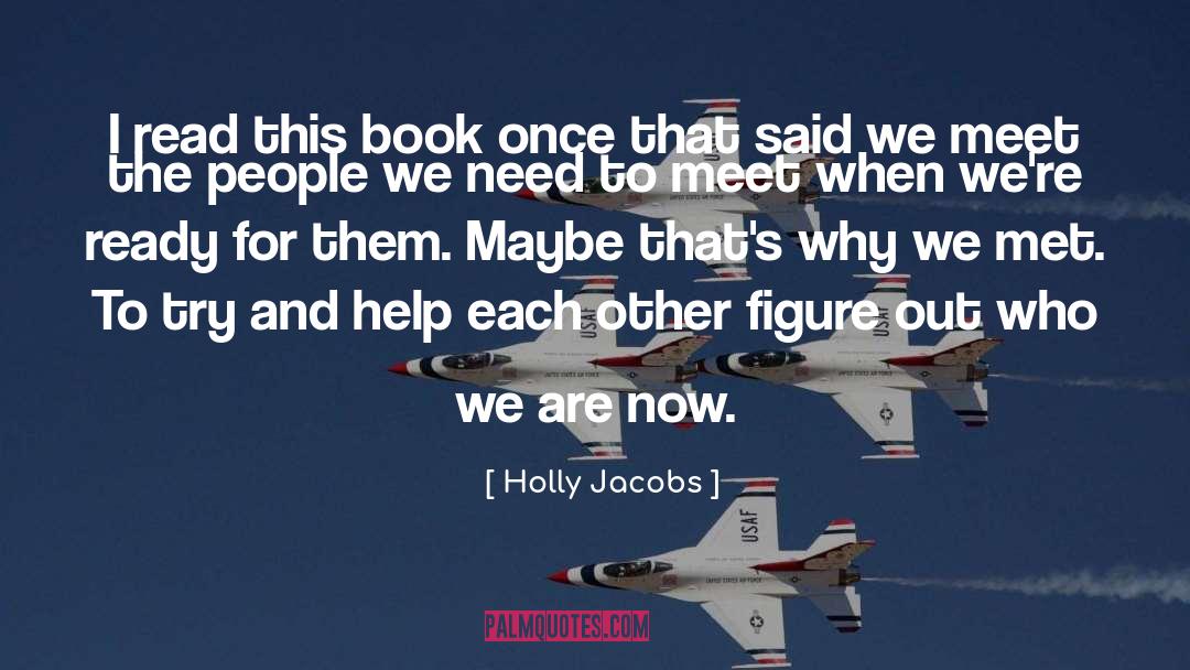 Help Each Other quotes by Holly Jacobs