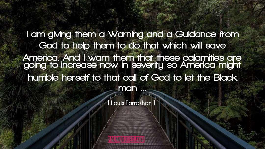 Help From Above quotes by Louis Farrakhan