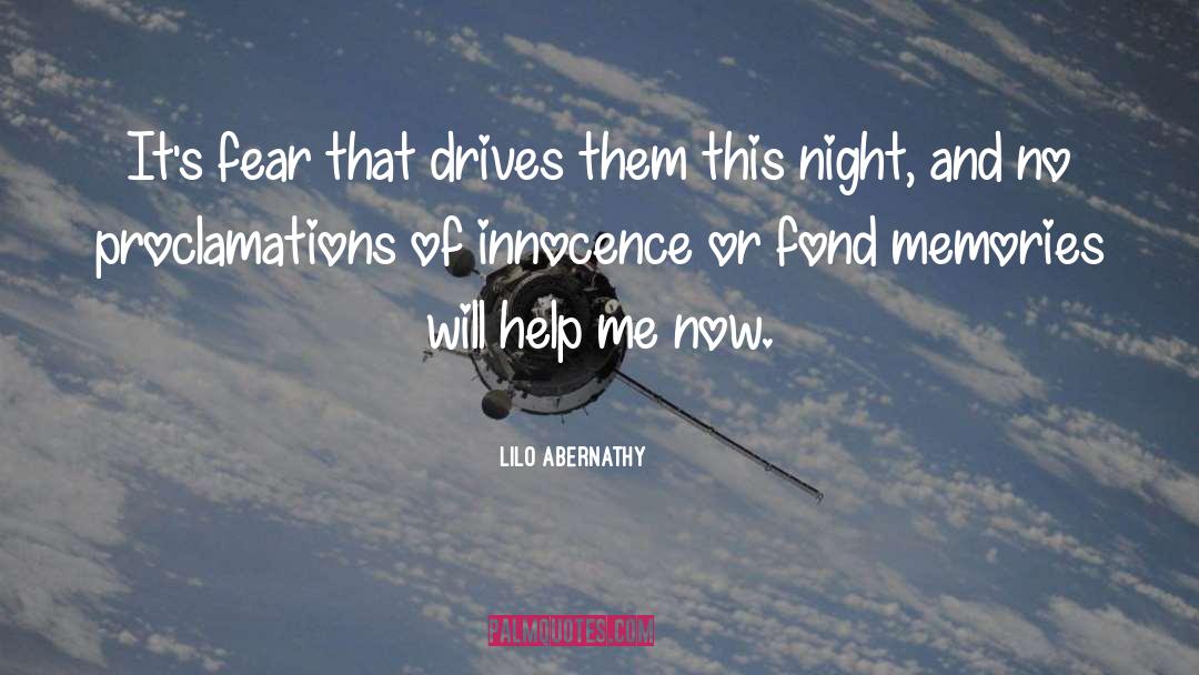 Help Me quotes by Lilo Abernathy