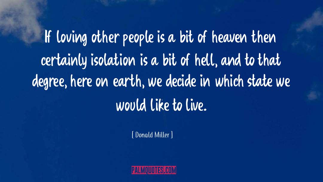Help Other People quotes by Donald Miller