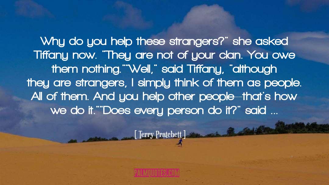 Help Other People quotes by Terry Pratchett