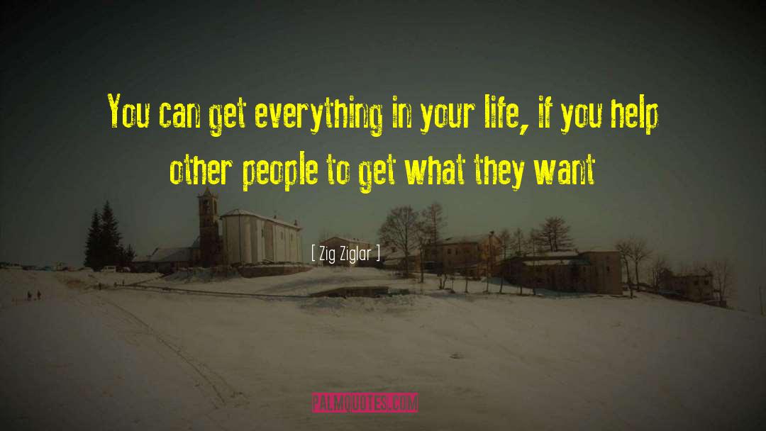 Help Other People quotes by Zig Ziglar