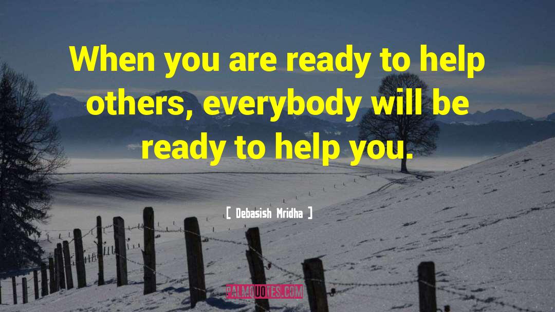 Help Others quotes by Debasish Mridha