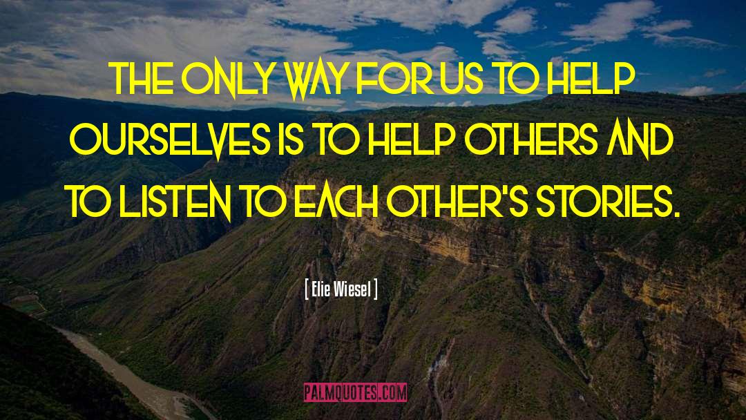 Help Others quotes by Elie Wiesel