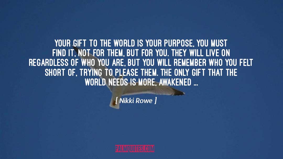 Help Others quotes by Nikki Rowe