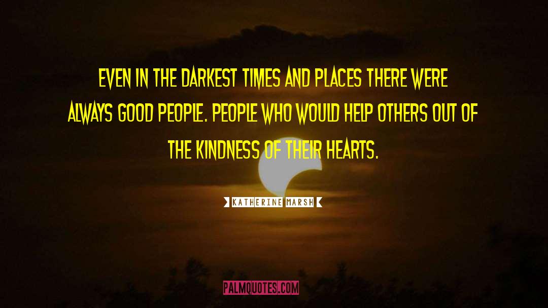 Help Out Others quotes by Katherine Marsh