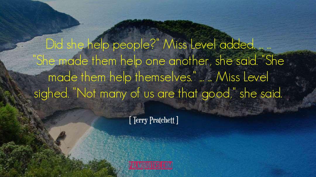 Help People quotes by Terry Pratchett