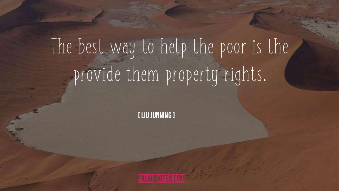 Help The Poor quotes by Liu Junning