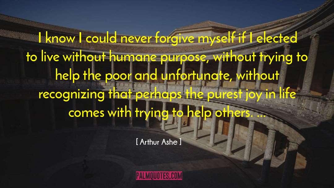 Help The Poor quotes by Arthur Ashe