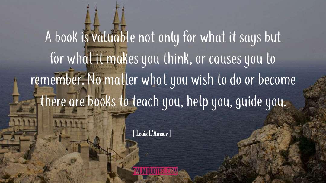 Help You quotes by Louis L'Amour