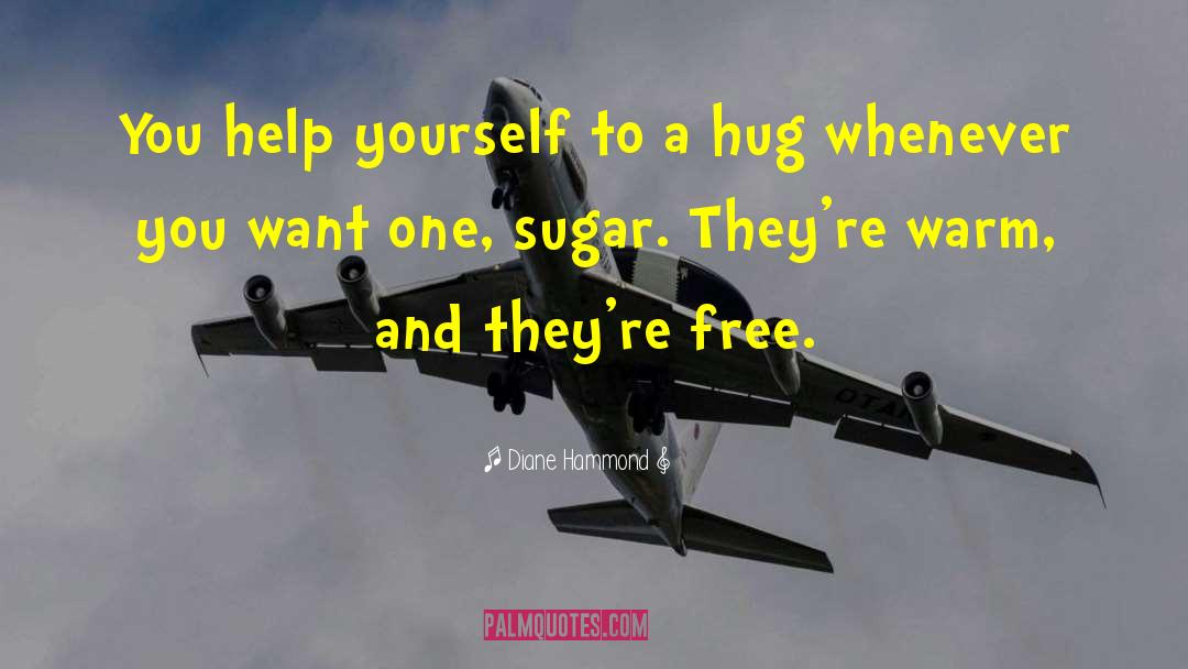 Help Yourself quotes by Diane Hammond