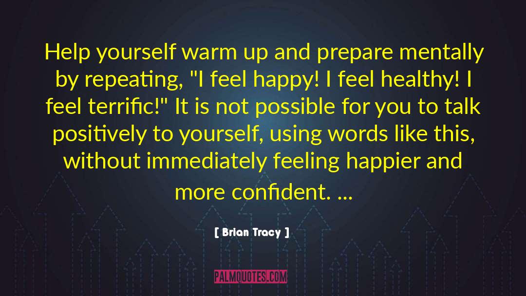 Help Yourself quotes by Brian Tracy