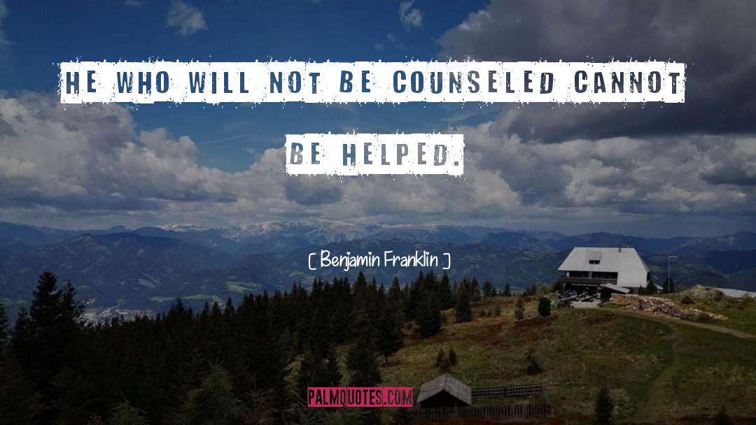 Helped quotes by Benjamin Franklin