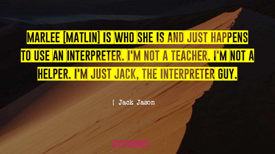 Helper quotes by Jack Jason