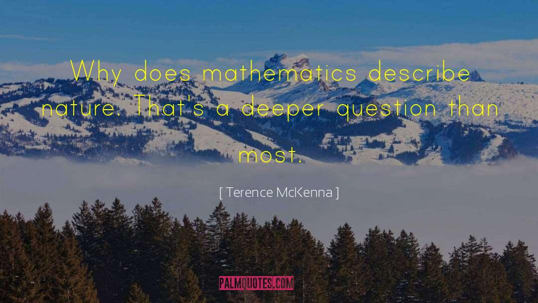 Helpful Nature quotes by Terence McKenna