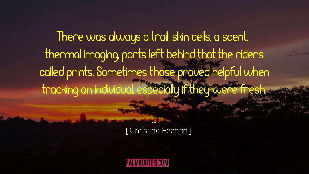 Helpful quotes by Christine Feehan