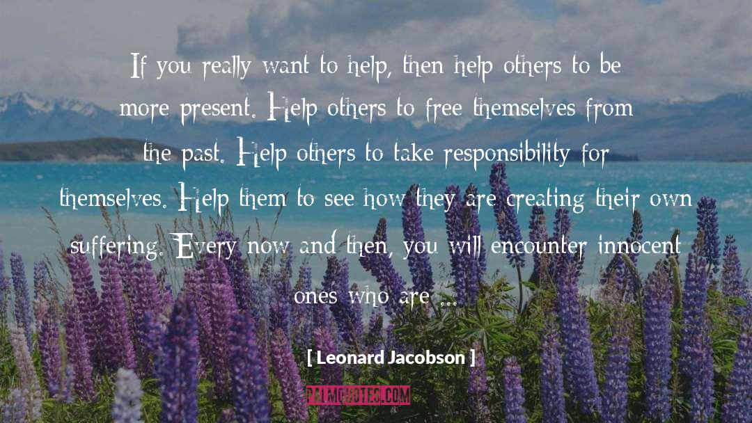 Helpfulness quotes by Leonard Jacobson