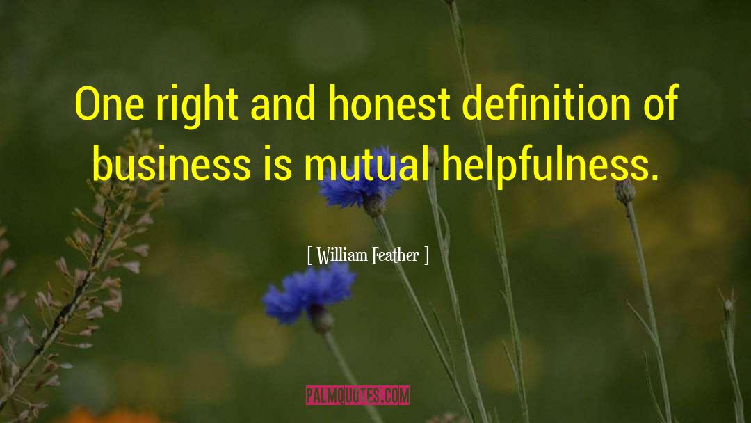 Helpfulness quotes by William Feather