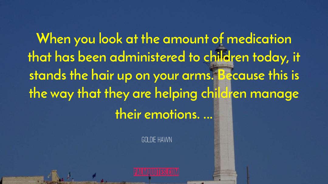 Helping Children quotes by Goldie Hawn