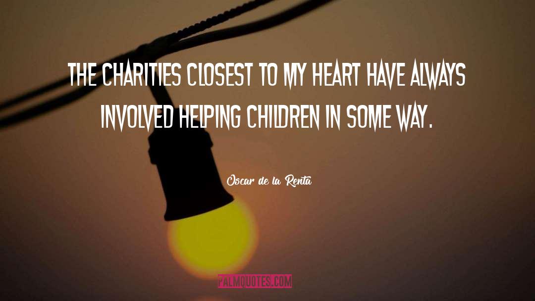 Helping Children quotes by Oscar De La Renta