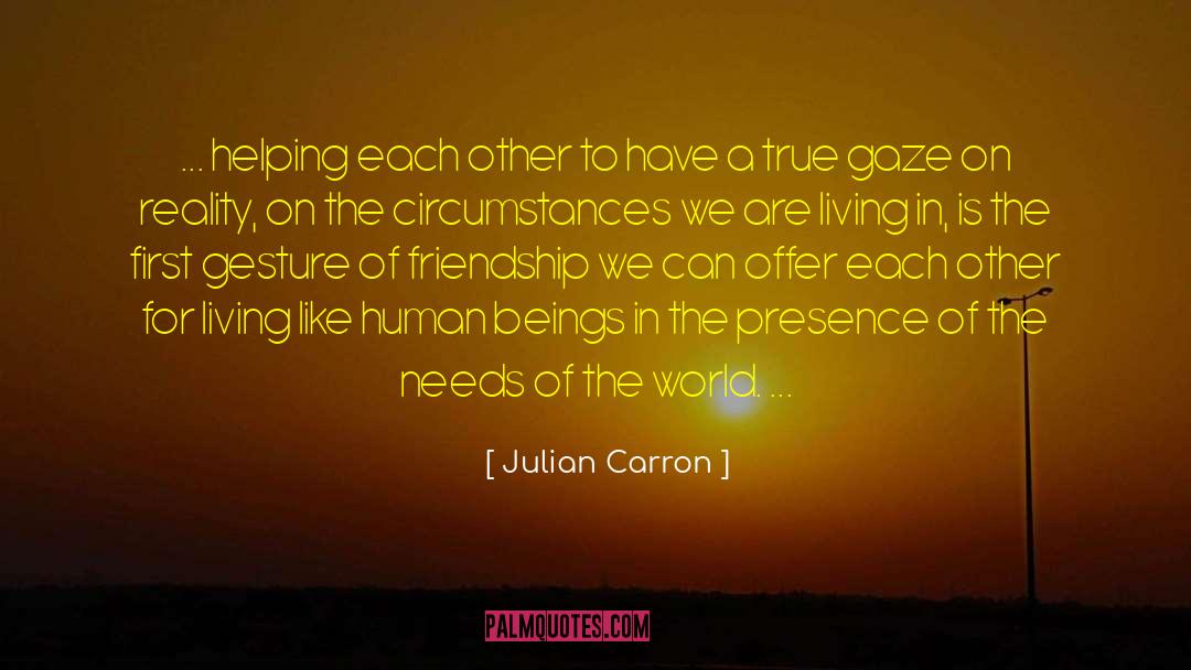 Helping Each Other quotes by Julian Carron