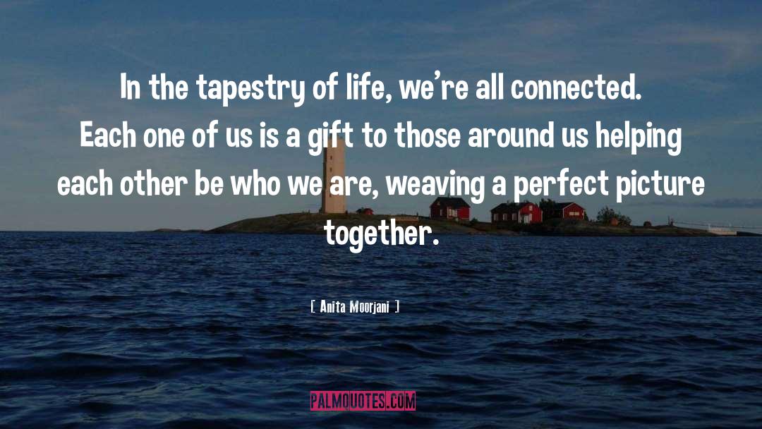 Helping Each Other quotes by Anita Moorjani