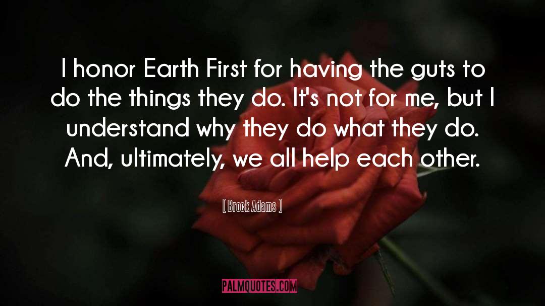 Helping Each Other quotes by Brock Adams