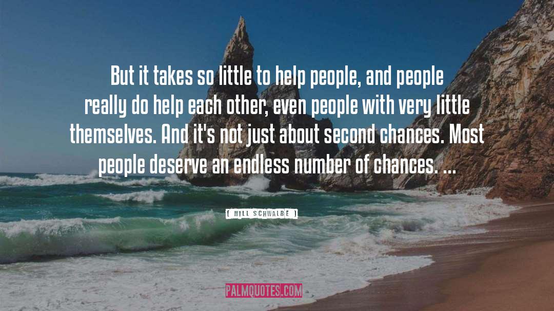 Helping Each Other quotes by Will Schwalbe
