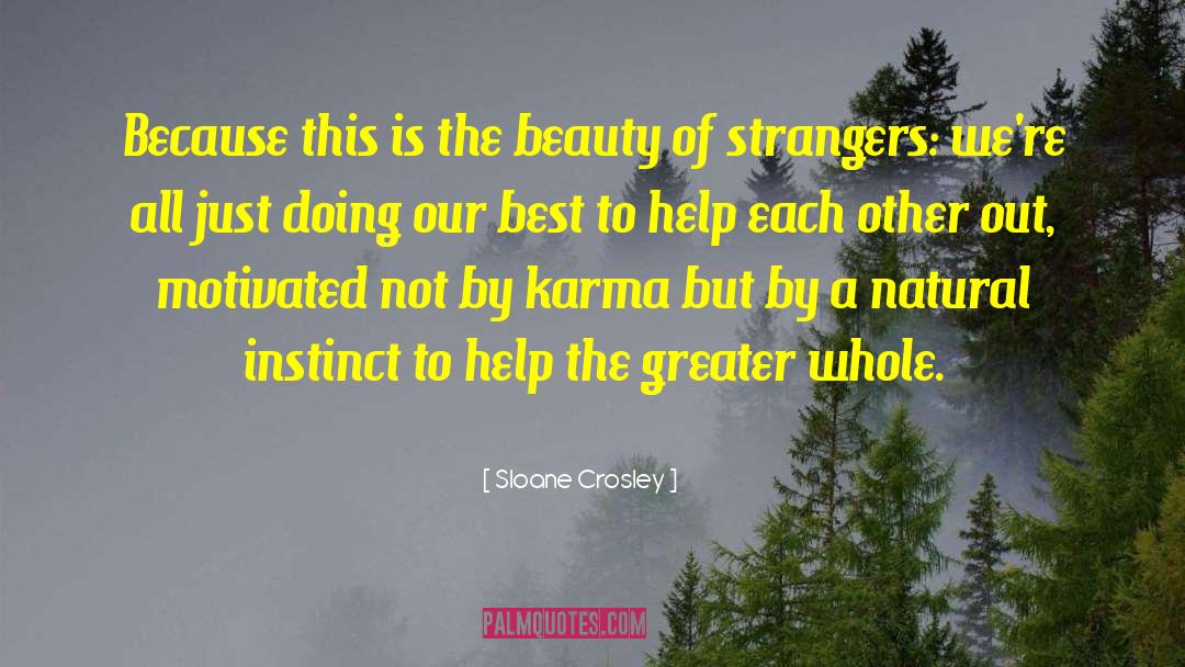 Helping Each Other quotes by Sloane Crosley