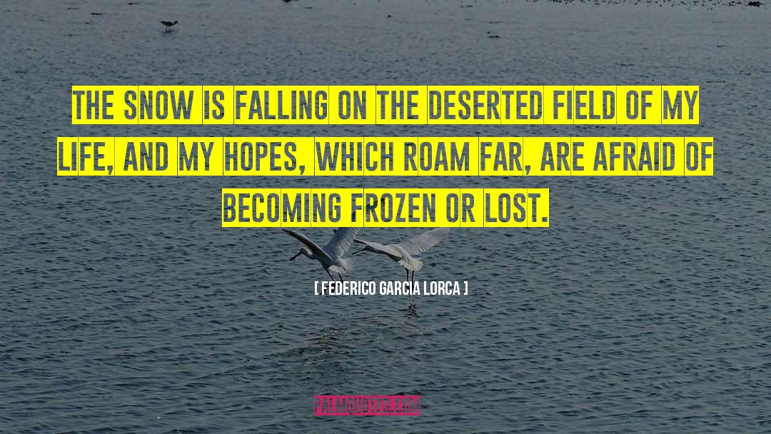 Helping Field quotes by Federico Garcia Lorca