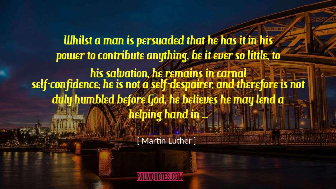 Helping Hand quotes by Martin Luther