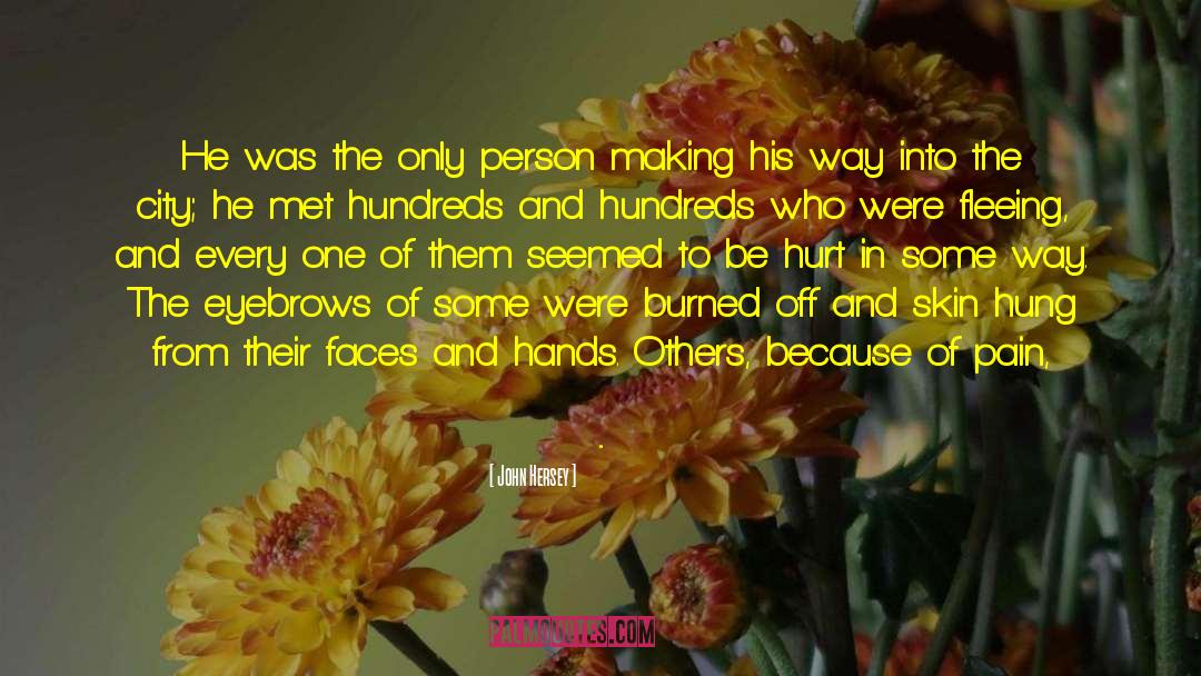 Helping Hands quotes by John Hersey