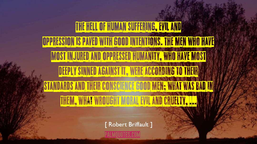 Helping Humanity quotes by Robert Briffault