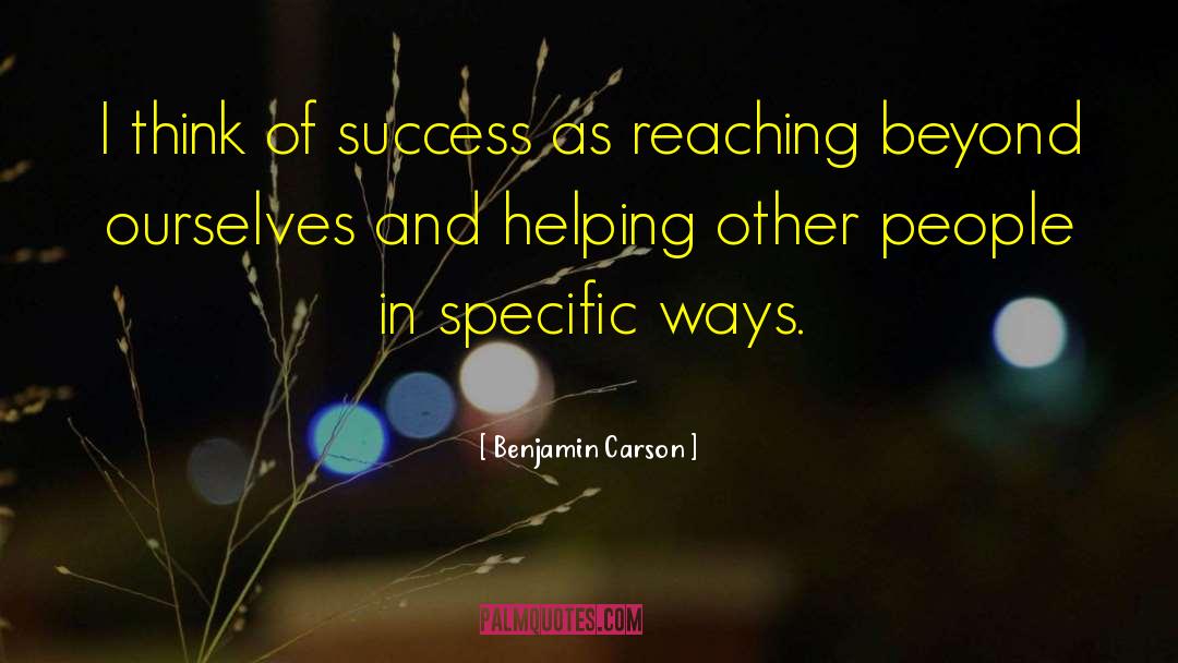 Helping Other People quotes by Benjamin Carson