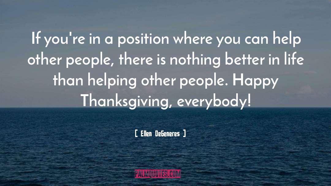 Helping Other People quotes by Ellen DeGeneres