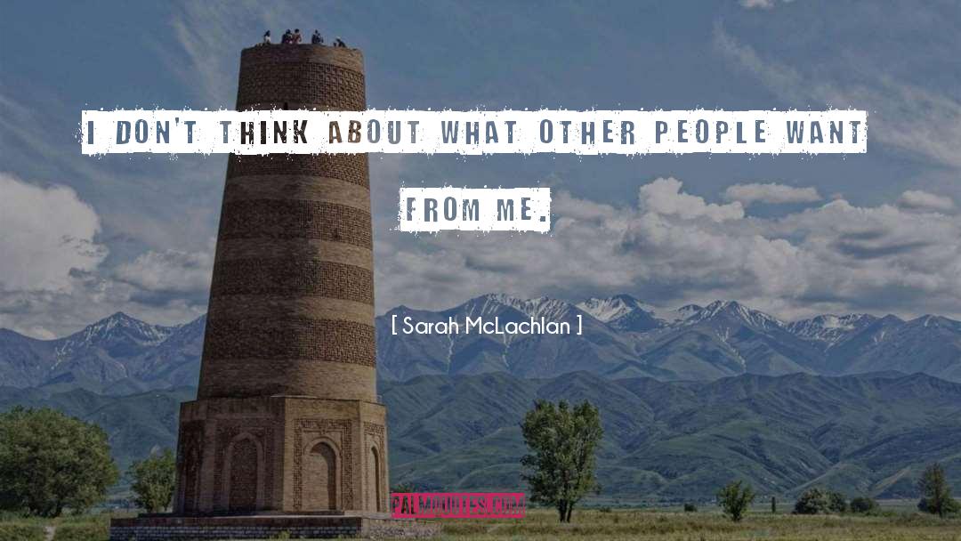 Helping Other People quotes by Sarah McLachlan