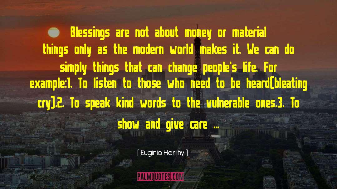Helping Others In Need quotes by Euginia Herlihy