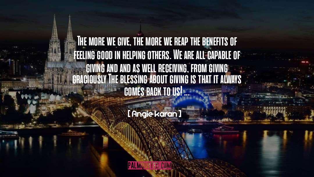 Helping Others quotes by Angie Karan