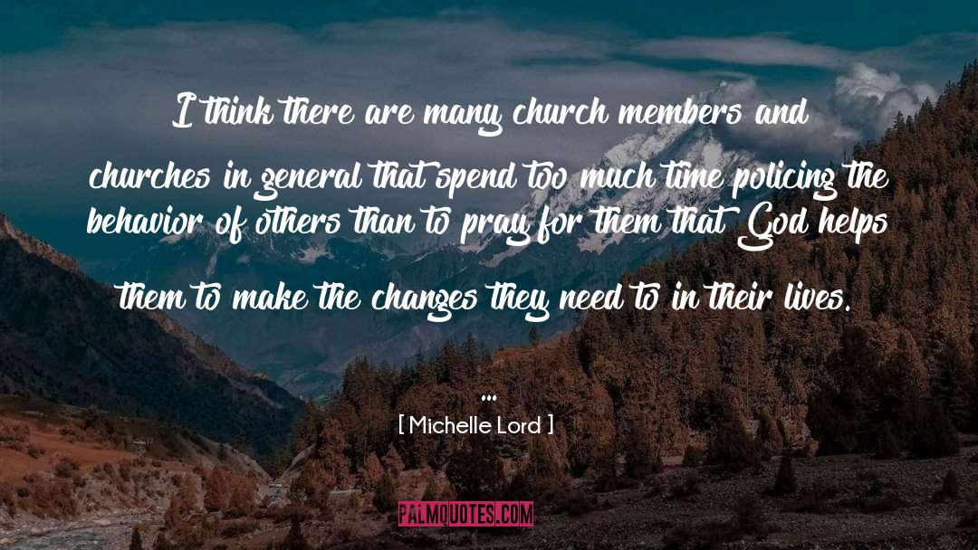 Helping Others Spend Time quotes by Michelle Lord