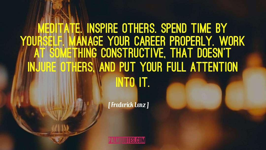 Helping Others Spend Time quotes by Frederick Lenz