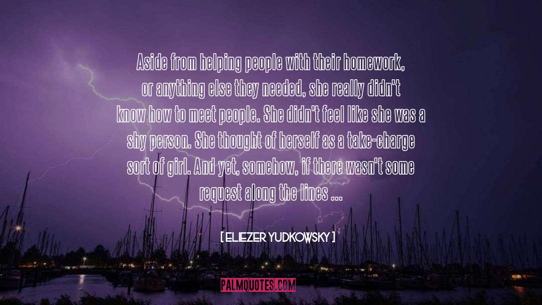 Helping People quotes by Eliezer Yudkowsky