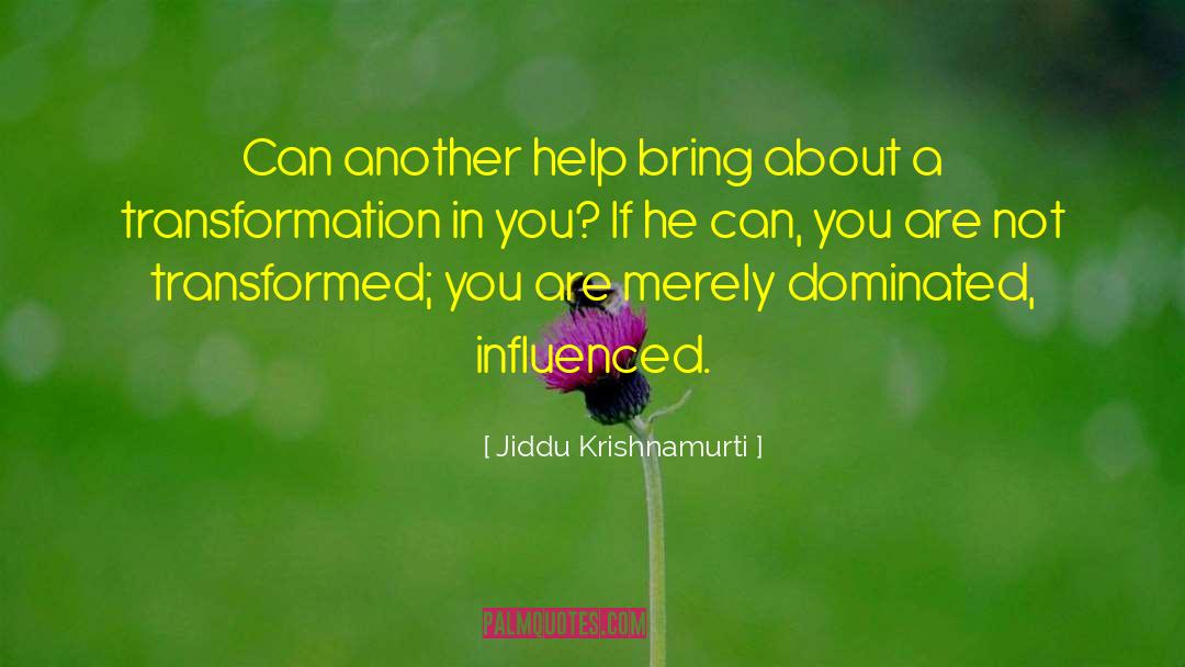 Helping Profession quotes by Jiddu Krishnamurti