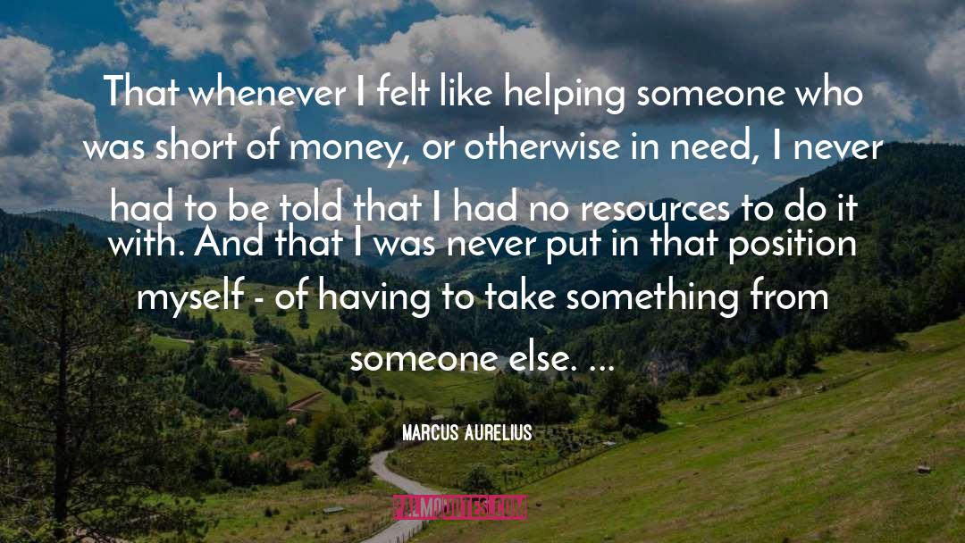 Helping Someone quotes by Marcus Aurelius