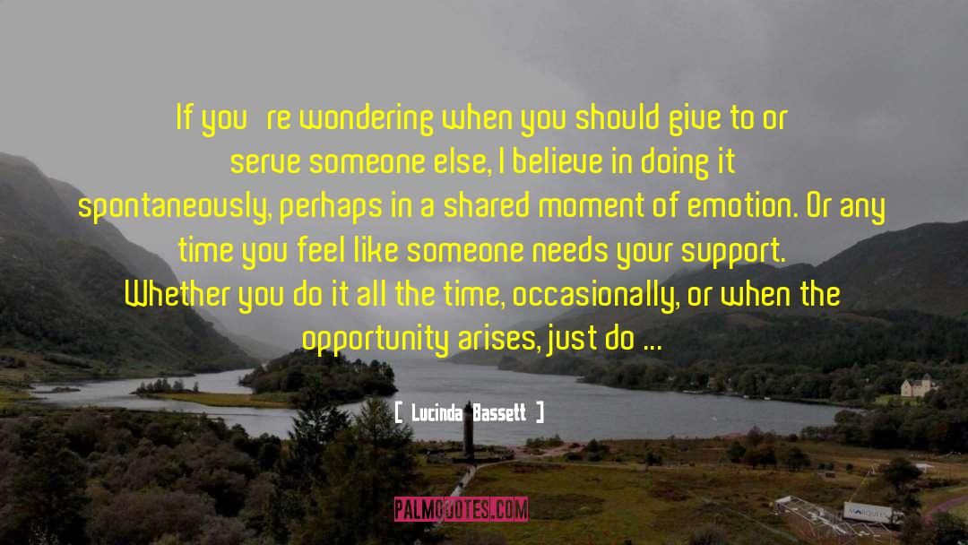 Helping The Needy quotes by Lucinda Bassett