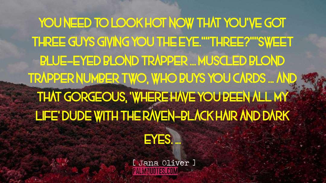 Helpless Blond quotes by Jana Oliver