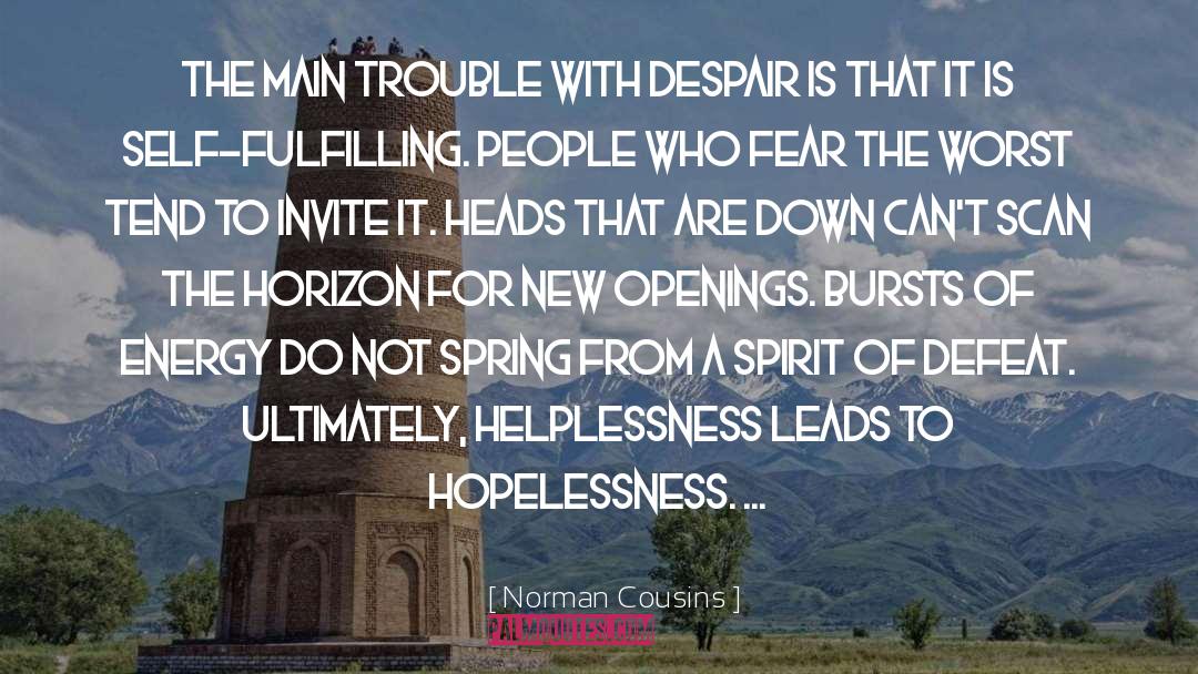 Helplessness quotes by Norman Cousins