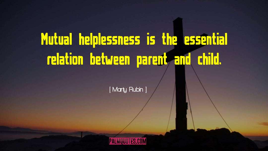 Helplessness quotes by Marty Rubin